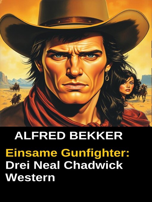 Title details for Einsame Gunfighter by Alfred Bekker - Available